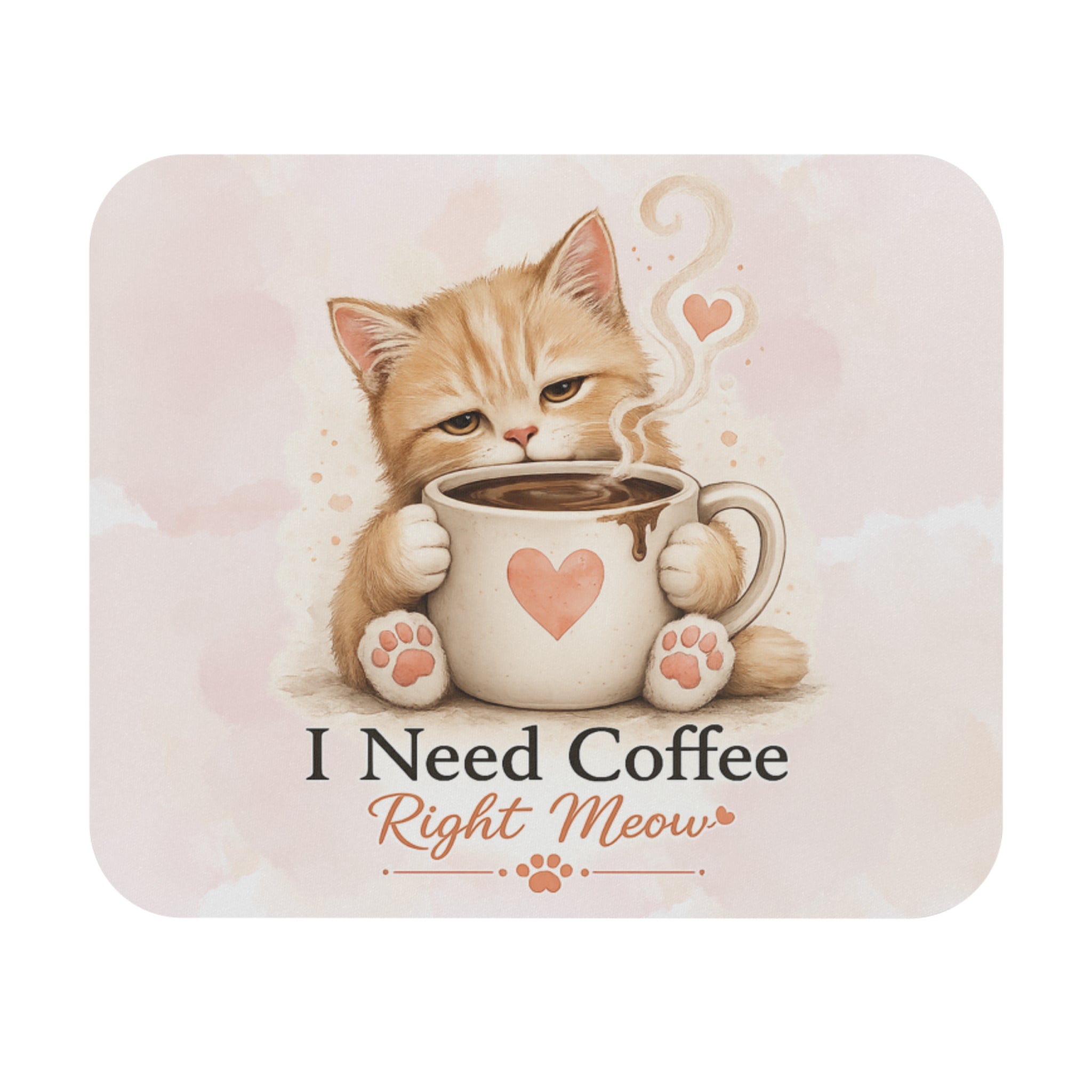 I Need Coffee Right Meow Mouse Pad | Cat Lover Gift