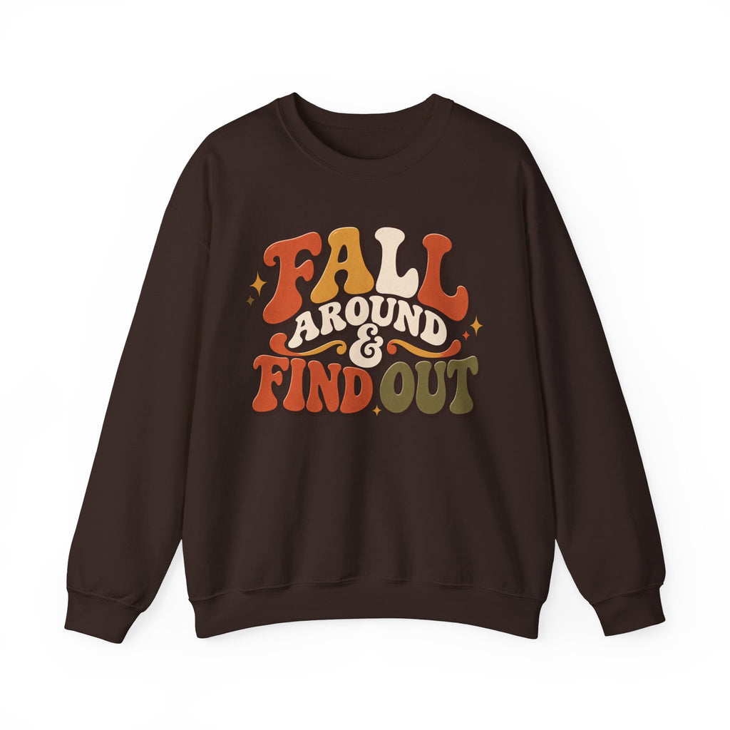 Fall Around & Find Out Retro Fall Sweatshirt
