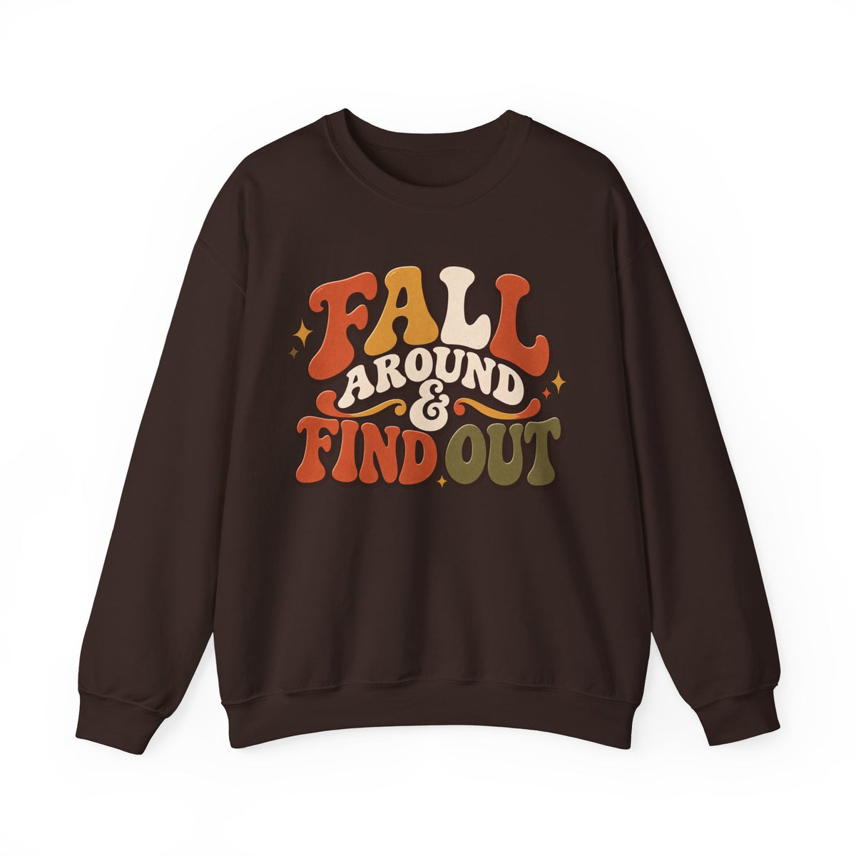 Fall Around & Find Out Retro Fall Sweatshirt
