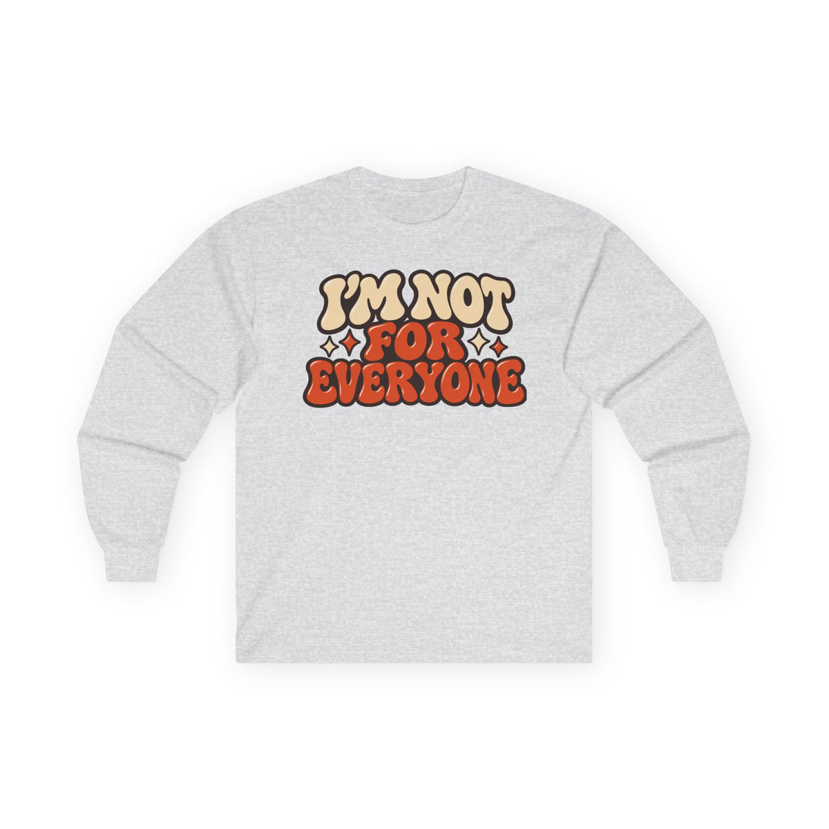 I’m Not For Everyone Retro Long Sleeve Shirt – Cream & Burnt Orange